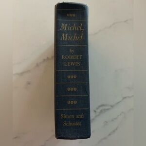 Michel, Michel by Robert Lewis Hardcover